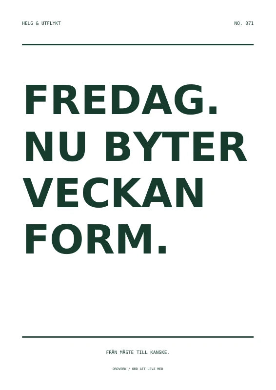 Fredagens form