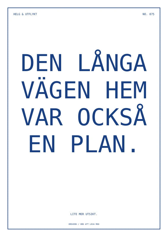 Ta omvägen