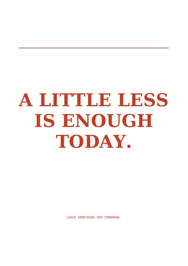 Less Today | English