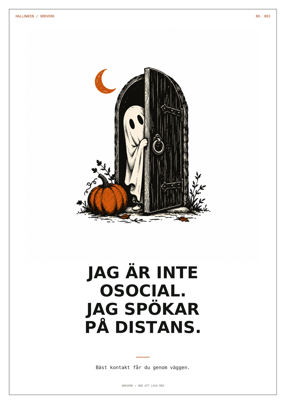 Jag spökar på distans | Halloween