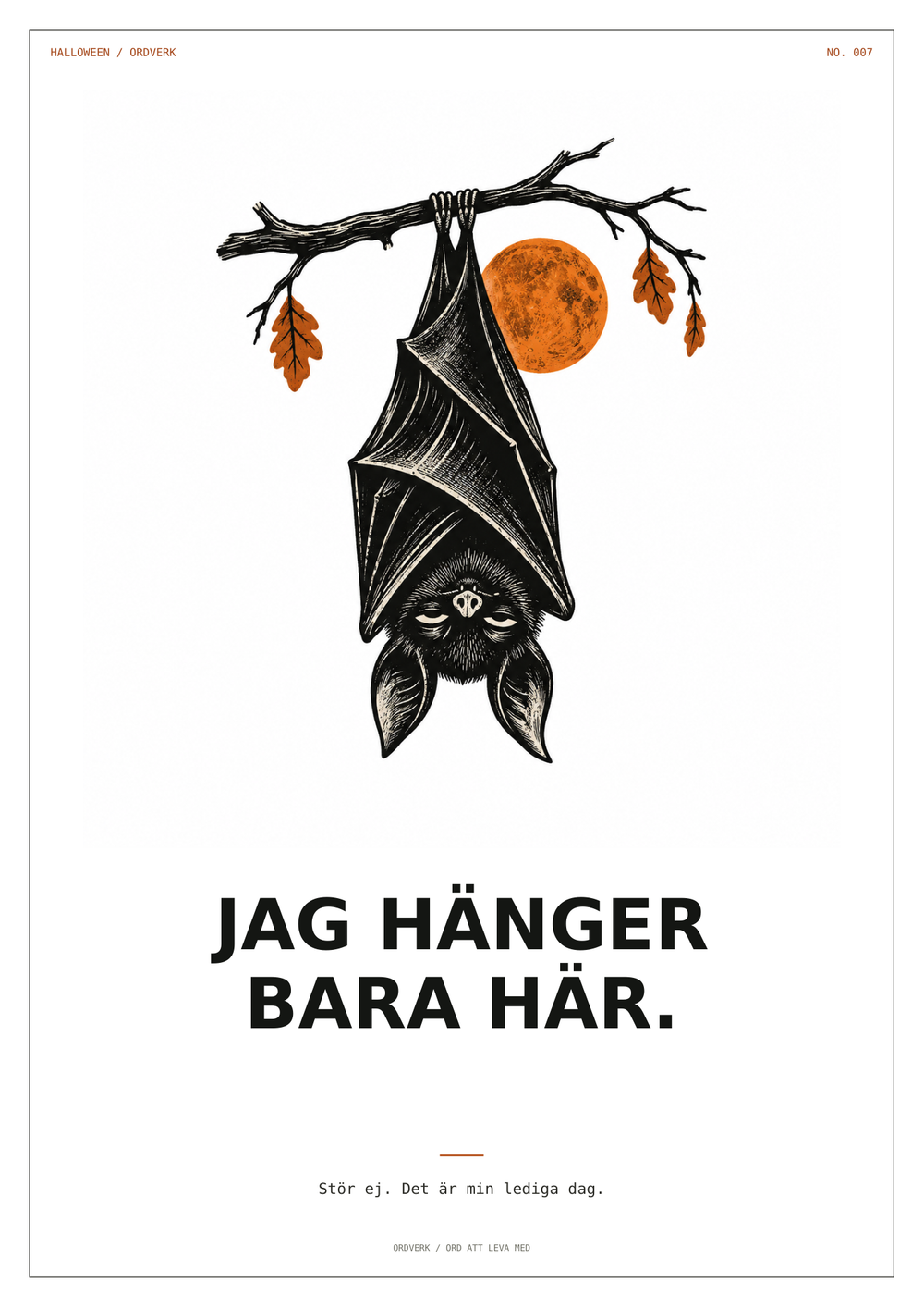 Jag hänger bara här | Halloween